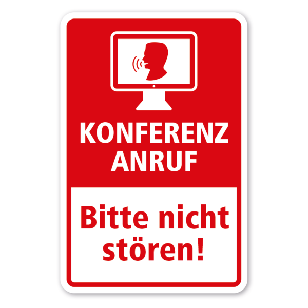 Hinweisschild Konferenzanruf - Bitte nicht stören