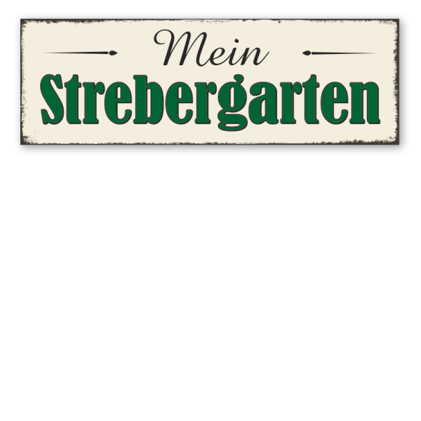 Retroschild Mein Strebergarten