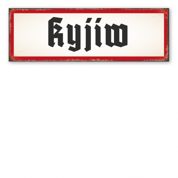 Retro Schild / Vintage Schild Kyjiw (Kiew) - Ortsschild