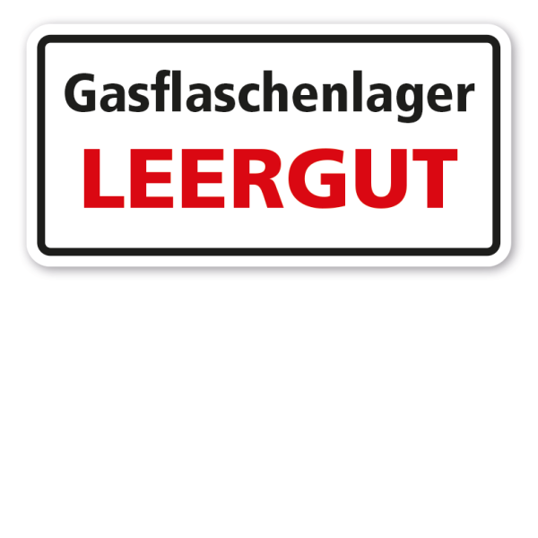 Hinweisschild Gasflaschenlager - Leergut