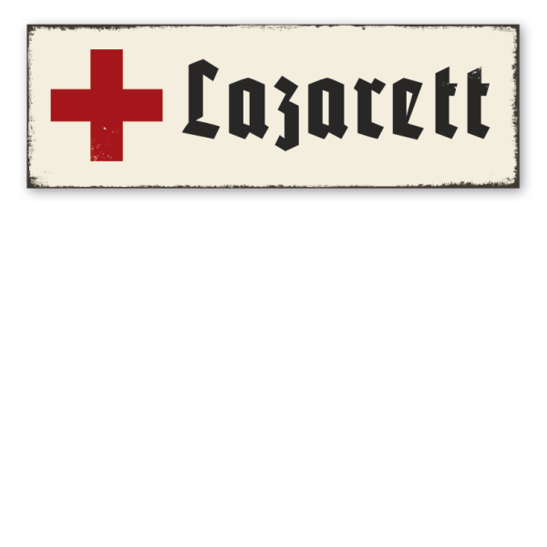 Retroschild Lazarett