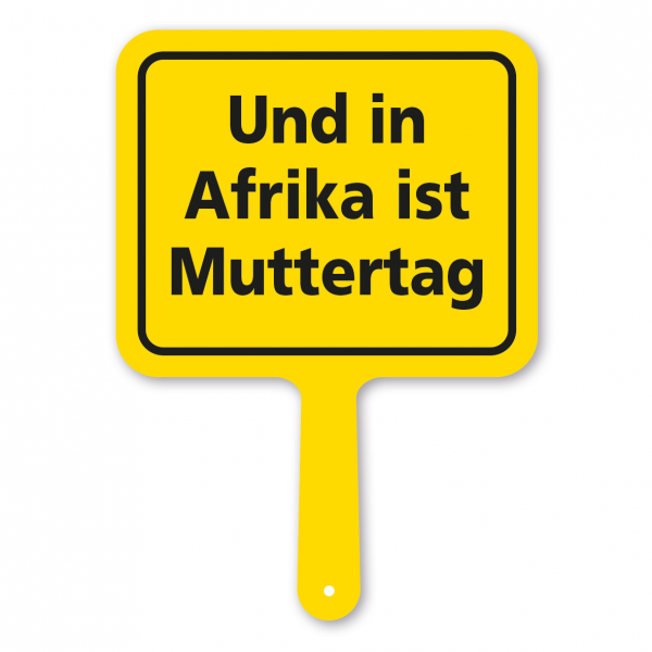 Lustiges Formschild – Und in Afrika ist Muttertag – Textschild