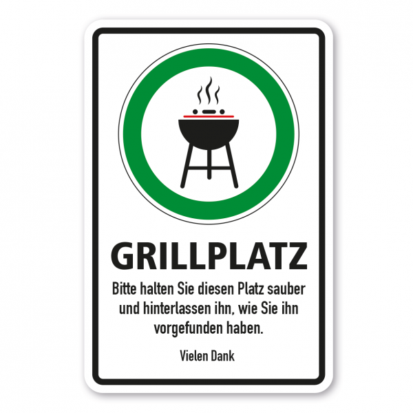 Hinweisschild Grillplatz - Bitte halten Sie diesen Platz sauber und hinterlassen ihn, wie Sie ihn vorgefunden haben - Kombi