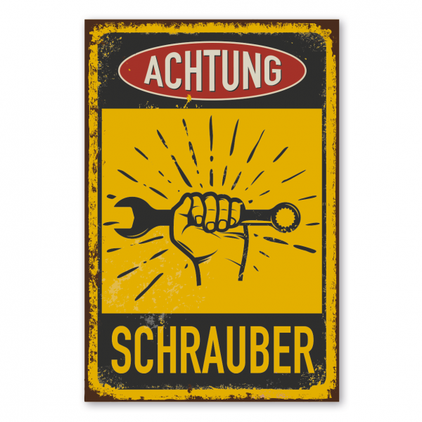 Retroschild / Vintage-Warnschild Achtung Schrauber