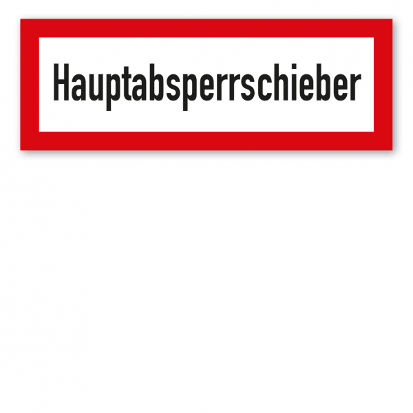 Brandschutzschild Hauptabsperrschieber