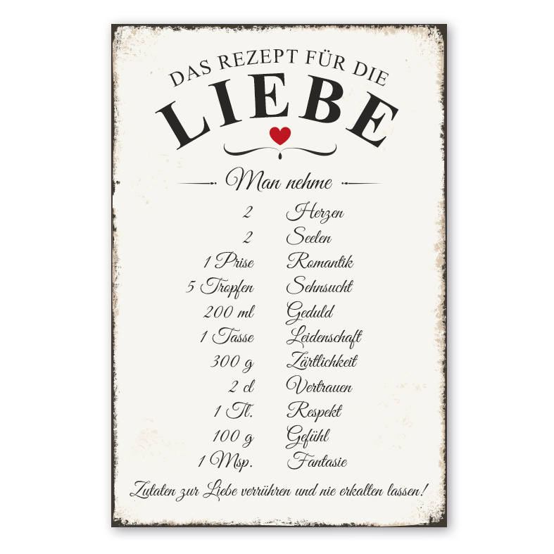 Vintage Schild / Retro Schild Das Rezept für die Liebe VIN1368