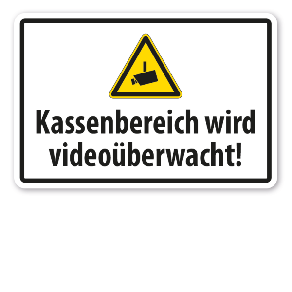 Hinweisschild Kassenbereich wird videoüberwacht