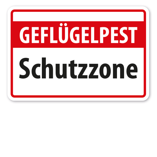 Warnschild Geflügelpest Schutzzone