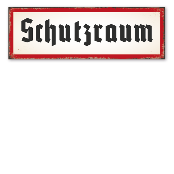 Retro Schild Schutzraum - Eingangsschild