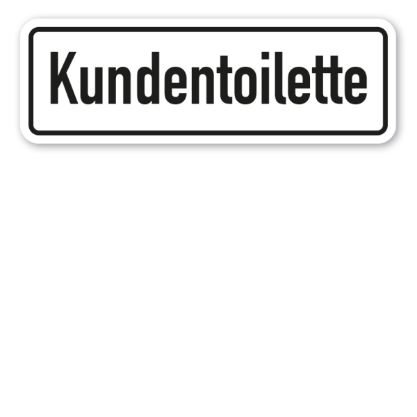 Schild Kundentoilette