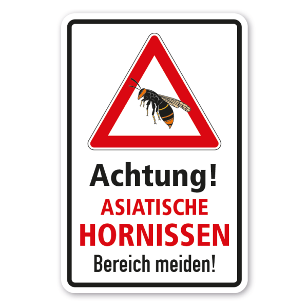 Hinweisschild Achtung Asiatische Hornissen - Bereich meiden