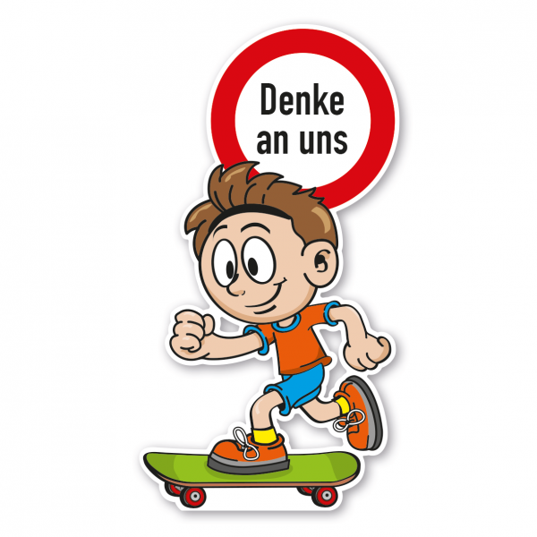 Kinderschild als Standfigur - Denke an uns - Skateboarder - Schilderserie SP-01