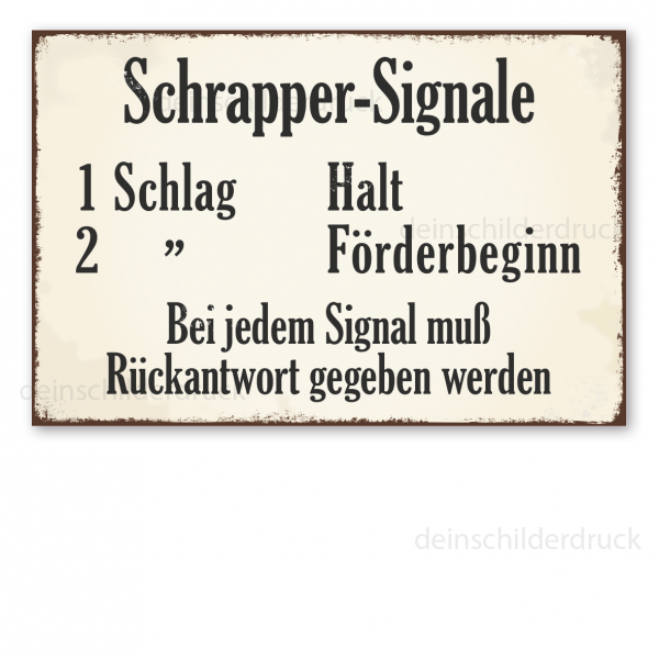 Bergbauschild Schrapper-Signale - 1 Schlag Halt, 2 Schlag Förderbeginn. Bei jedem Signal muß Rückantwort gegeben werden - in Retro-Ausführung