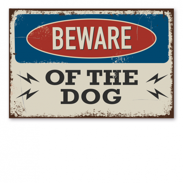 Retroschild / Vintage-Warnschild Beware of the dog