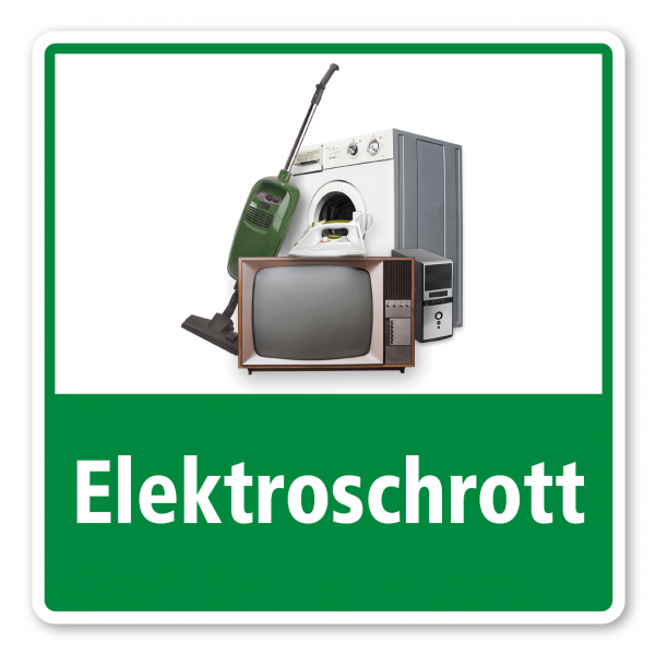 Schild zur Abfallentsorgung - Recycling Elektroschrott