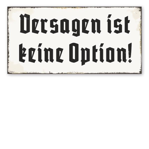 Retro Schild Versagen ist keine Option