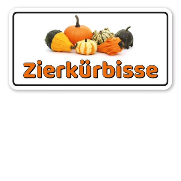 Hofschild Zierkürbisse - Verkaufsschild