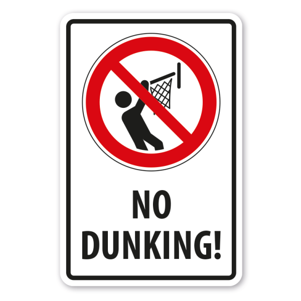 Verbotsschild No dunking
