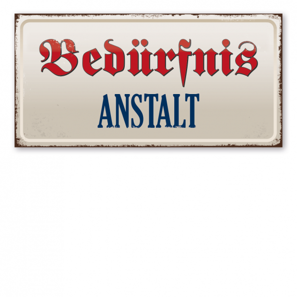 Retroschild / Vintage-Textschild Bedürfnisanstalt