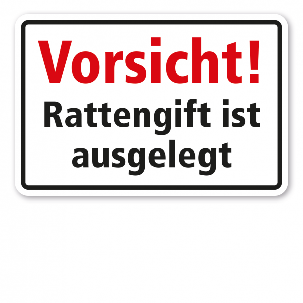 Warnschild / Textschild Vorsicht - Rattengift ist gestreut