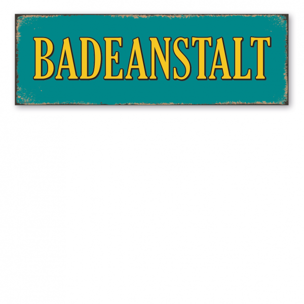 Retroschild / Vintage-Schild Badeanstalt