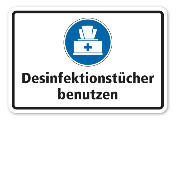 Gebotsschild Desinfektionstücher benutzen - Kombi