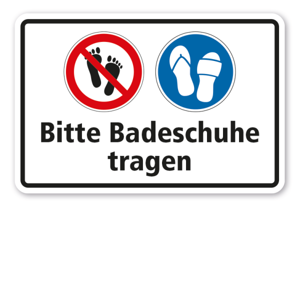 Schild Bitte Badeschuhe tragen - Nicht barfuß laufen