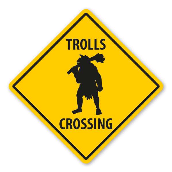 Warnschild Trolls (Trolle) crossing - mit und ohne Text