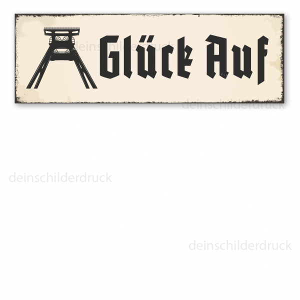 Bergbauschild Glück Auf - mit Förderturm - in Retro-Ausführung