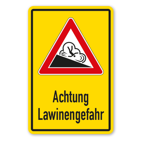 Hinweisschild Achtung Lawinengefahr