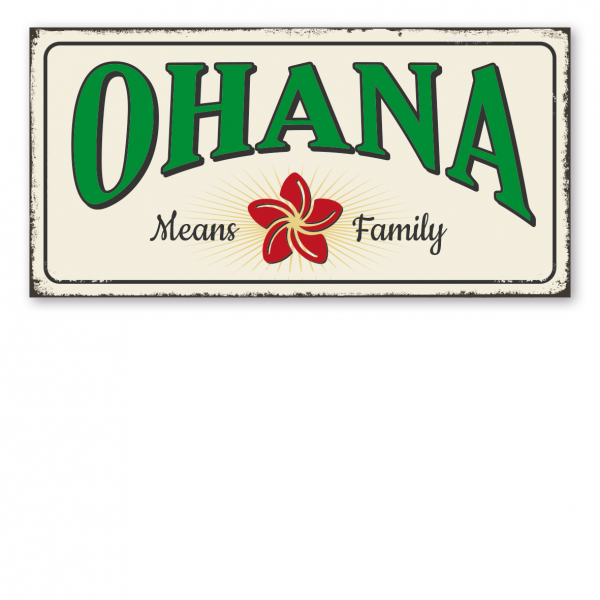 Retroschild / Vintage-Schild Ohana Means Family