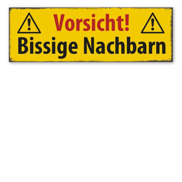 Retroschild Vorsicht - Bissige Nachbarn
