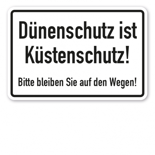 Schild Dünenschutz ist Küstenschutz - Bitte bleiben Sie auf den Wegen