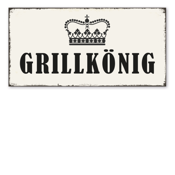 Retro Schild Grillkönig