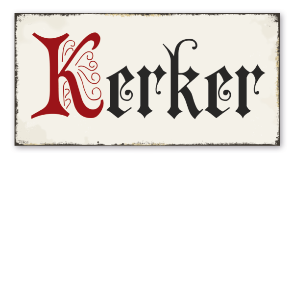 Retroschild Kerker