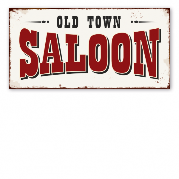 Retro Westernschild Old Town Saloon
