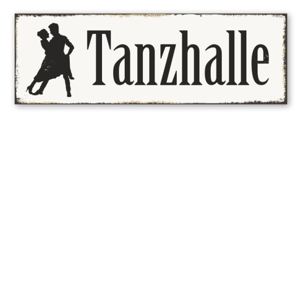 Retroschild Tanzhalle