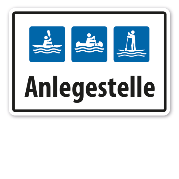 Schild Anlegestelle - Kajak - Kanu - SUP