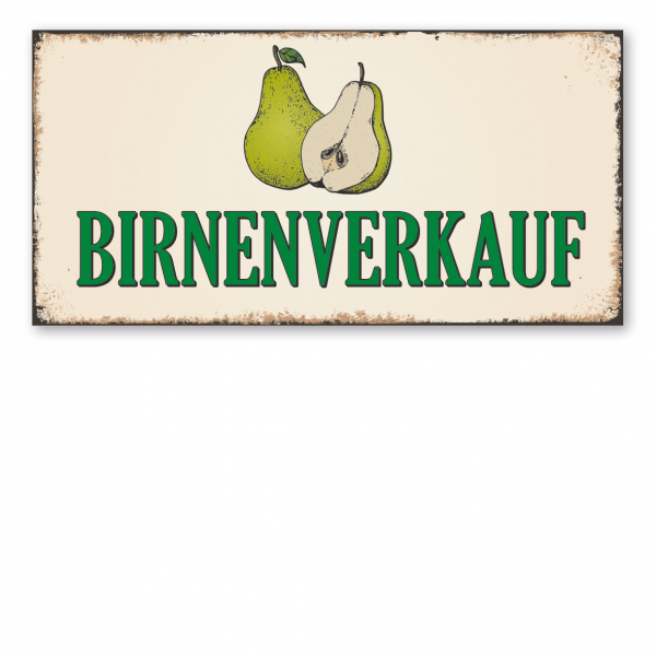 Hofschild in Retro-Ausführung – Birnenverkauf – mit Abbildung Birnen