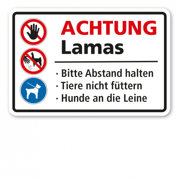 Weideschild Achtung Lamas - Bitte Abstand halten - Tiere nicht füttern - Hunde an die Leine – mit Verbots- und Gebotssymbolen