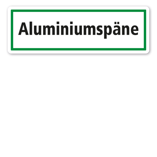 Schild zur Abfallentsorgung - Aluminiumspäne