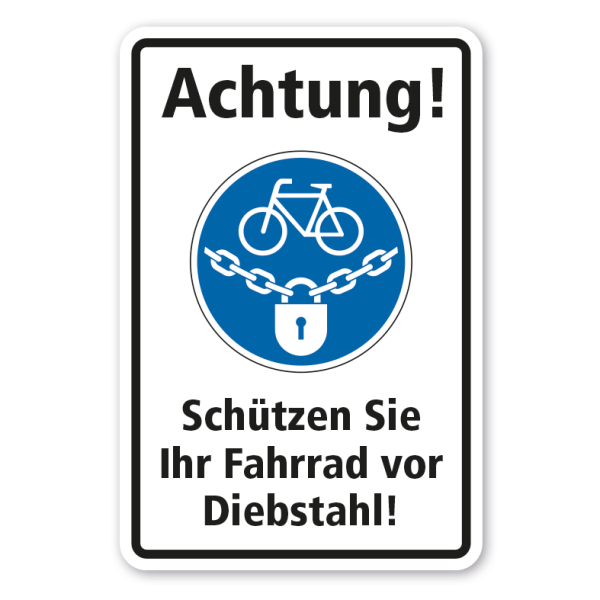 Schild Achtung - Schützen Sie Ihr Fahrrad vor Diebstahl