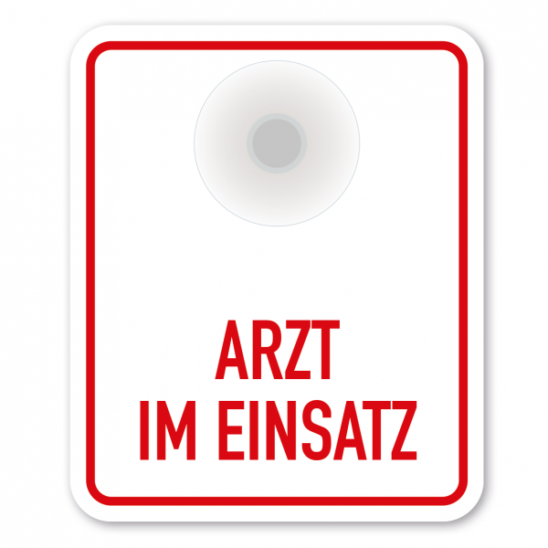 Saugnapfschild / Einsatzschild Arzt im Einsatz für Fahrzeugfrontscheiben – 100 x 120 mm