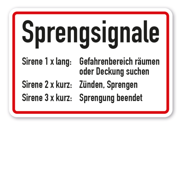 Betriebsschild Sprengsignale