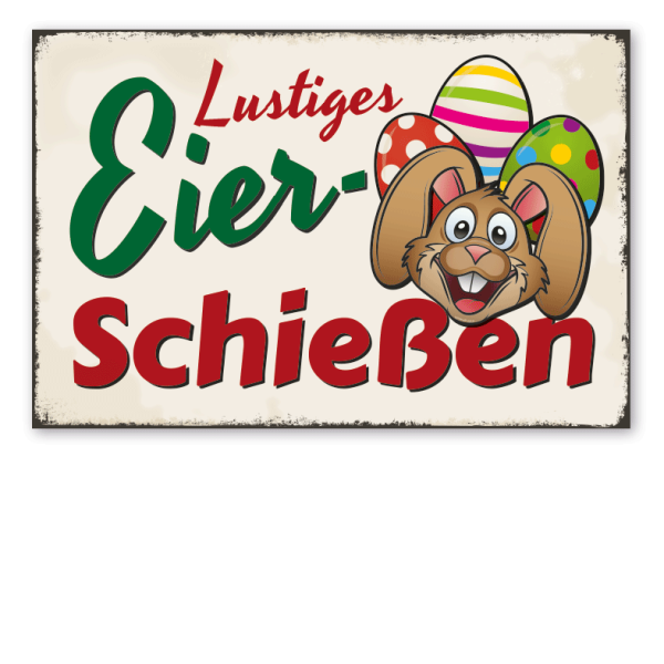 Retro Schild Lustiges Eierschießen