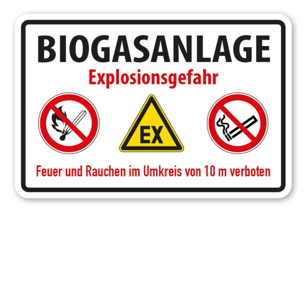 Verbotsschild - Warnschild Biogasanlage - Explosionsgefahr - Feuer und Rauchen im Umkreis von 10 m verboten