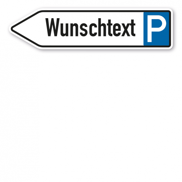 Pfeilschild / Pfeilwegweiser – individuelle Ausführung – Parkplatz