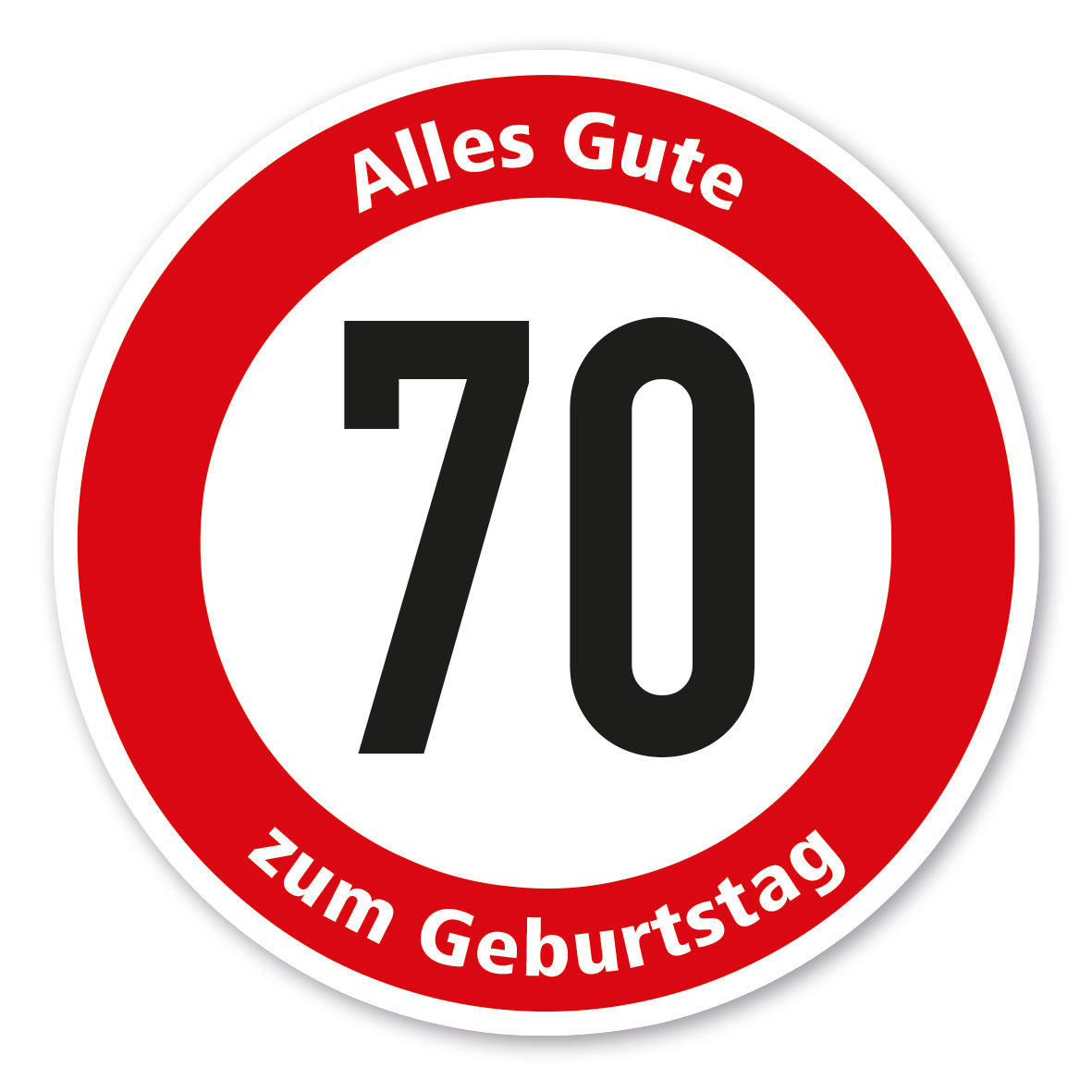 Fun-Schild / Geburtstagsschild / Verkehrsschild - Alles Gute zum