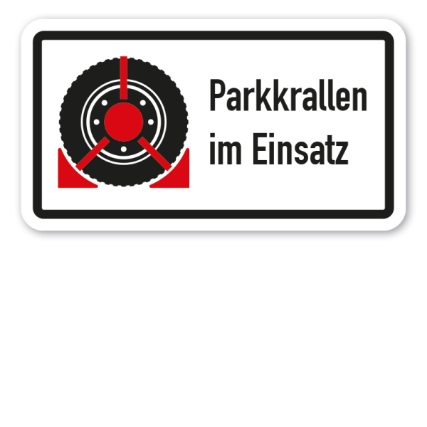 Zusatzzeichen Parkkrallen im Einsatz - Verkehrsschild VZ-45
