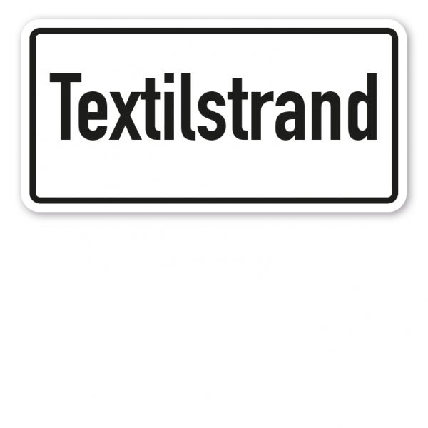 Hinweisschild Textilstrand